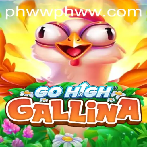 GoHighGallina: The New Mobile Gaming Sensation
